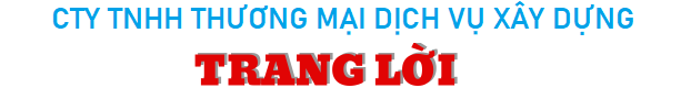 Vật Liệu Xây Dựng Trang Lời