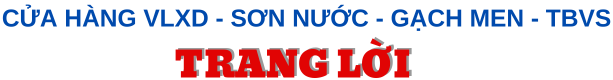 Vật Liệu Xây Dựng Trang Lời